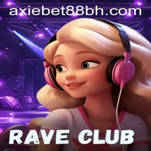 RaveClub: The Ultimate Gaming Experience at AxieBet88 Casino