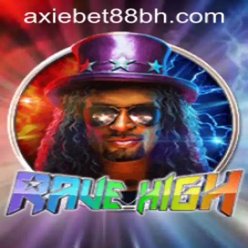 Exploring the Excitement of RaveHigh and Its Casino Connection with AxieBet88